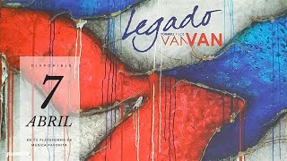 Miniatura de vídeo de "Los Van Van - Legado - Legado opening"