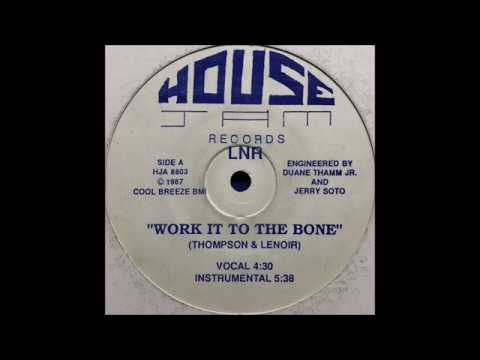 LNR — Thompson & Lenoir - Work It To The Bone (Vocal) (1987 Vinyl)