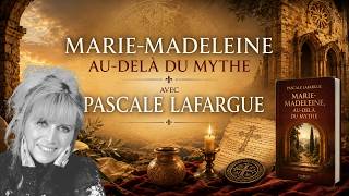 Pascale LAFARGUE | Psychometry, Reincarnation, and the Mystery of Mary Magdalene Guide
