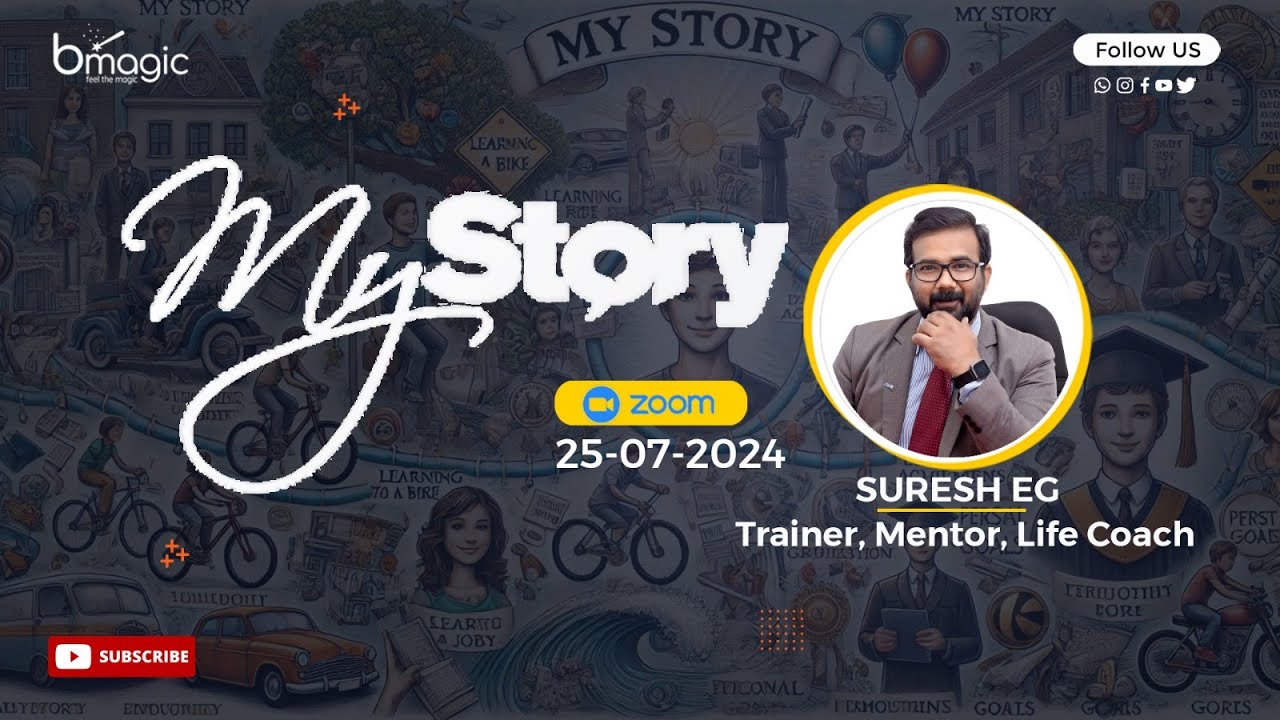 My Story with Suresh EG | Trainer  Mentor Life Coach | B Magic Community | 5 am Club