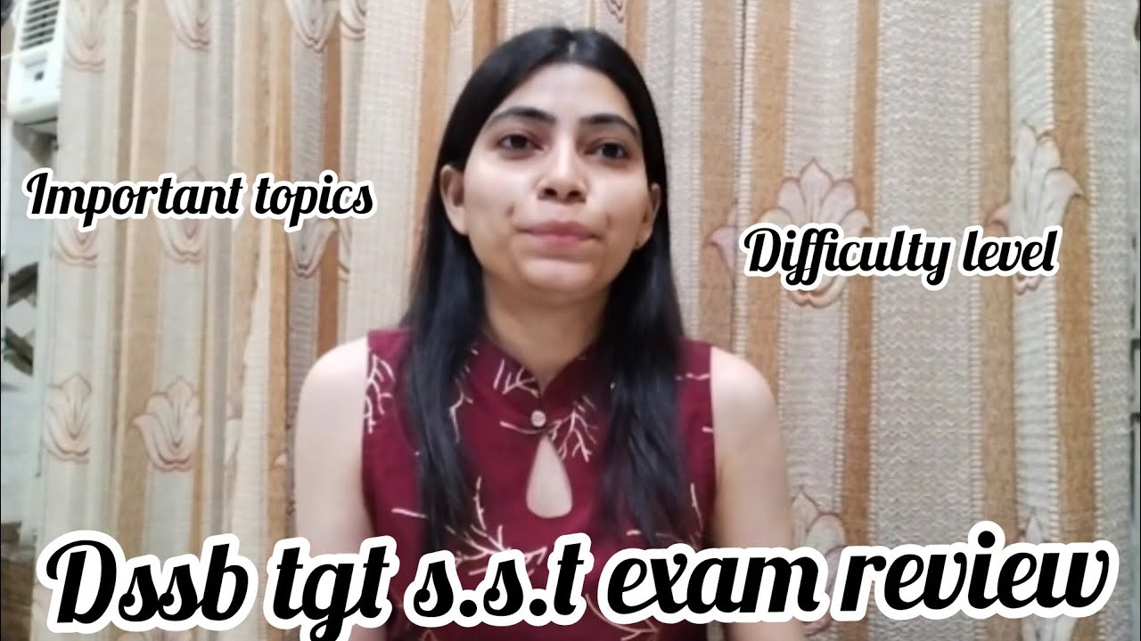 Dssb tgt sst exam review | dssb tgt social science exam analysis|dssb tgt exam 2025| kirti sehhrawt