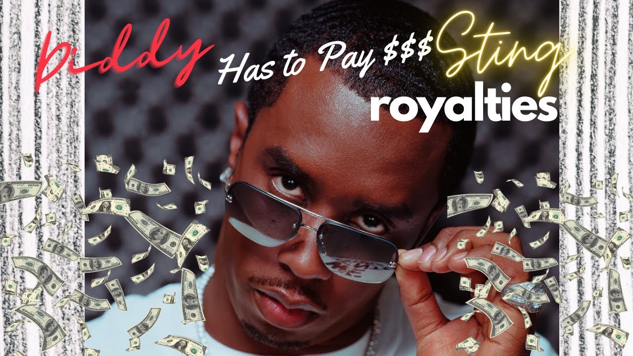 Diddy has to pay Sting Royalties - YouTube