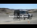 Road Trip To Namibia
