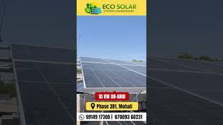 10kW ON-GRID SOLAR INSTALLED | PHASE 3B1 MOHALI | 590W TOPCON PANELS