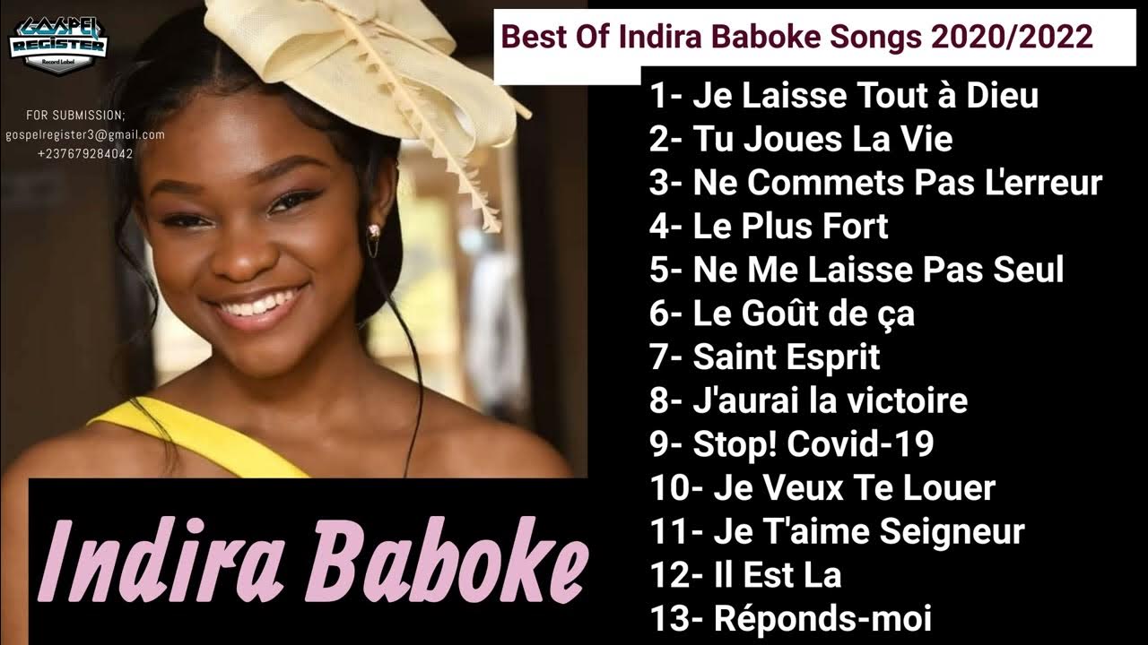 INDIRA BABOKE Les meilleures chansons de Indira JE LAISSE TOUT À