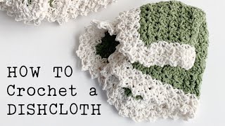 How to Crochet a Dishcloth Tutorial Step by Step for Beginner Free Crochet Pattern on Blog