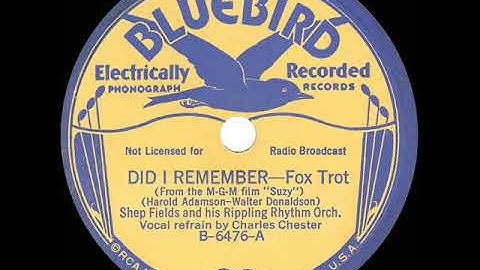 1936 HITS ARCHIVE: Did I Remember - Shep Fields (Charles Chester, vocal)