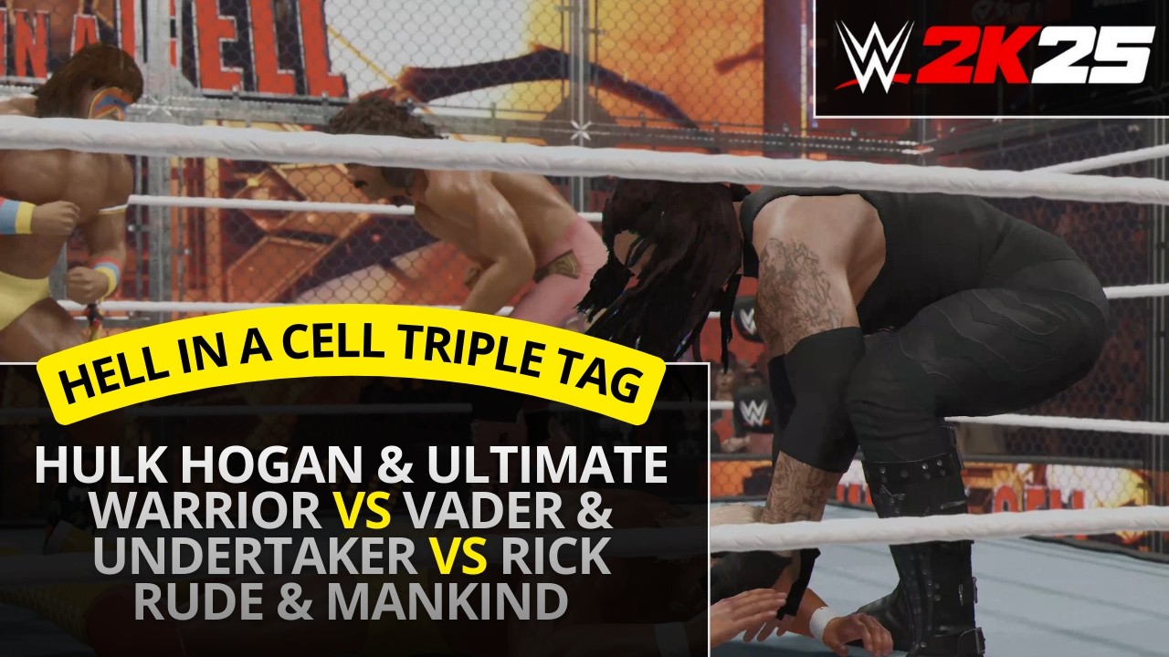 WWE 2K25 – Hogan & Warrior vs Vader & Undertaker vs Rude & Mankind (Hell in a Cell Triple Tag)