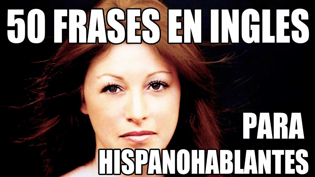 50 Frases en Inglés para Principiantes: 