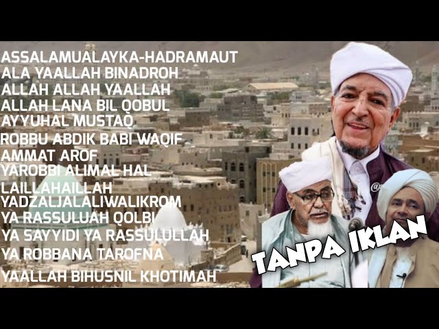 QOSIDAH SALAF HADRAMAUT 1JAM TANPA IKLAN class=