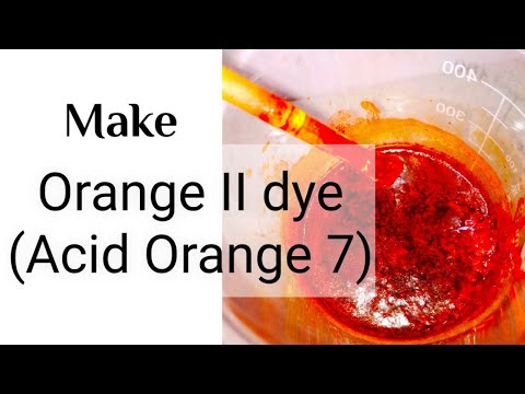 Orange II (Acid Orange 7) azo dye Synthesis