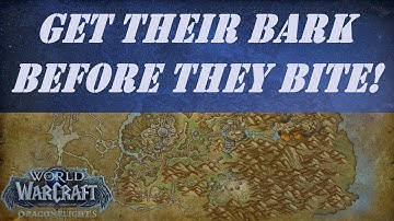 Get Their Bark Before They Bite! Wow Quest | Herbalism Knowledge by 3 | Herbalism Field Notes