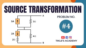 SOURCE TRANSFORMATION IN ELECTRICAL ENGINEERING SOLVED PROBLEM 4 @TIKLESACADEMY