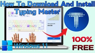 How To Download And Install Typing Master 11 In Windows 11 || Typing Master || Windows 11