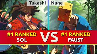 GGST ▰ Takashi (#1 Ranked Sol) vs Nage (#1 Ranked Faust). High Level Gameplay