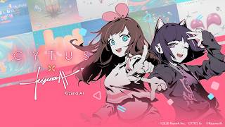 Cytus II × Kizuna AI Vol.2 Trailer