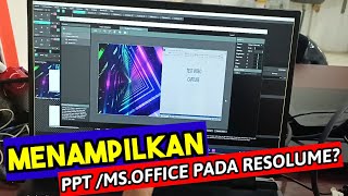 Cara Menampilkan PPT/Ms.Office Pada Resolume #2