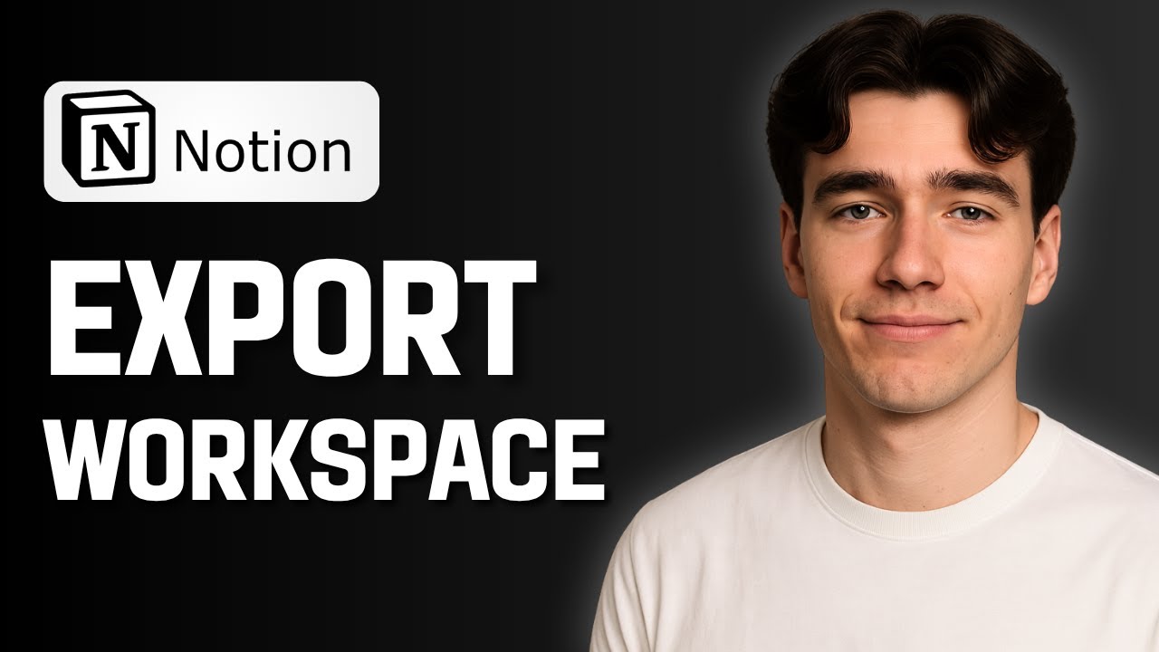 How to Export Your Notion Workspace (Tutorial 2025) - YouTube