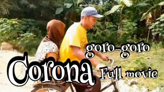 Goro Goro Corona|||full Movie|||Yu Ton Cidro ing Janji