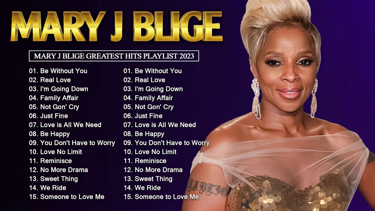 Best Songs Of Mary J Blige 2023   Mary J Blige Greatest Hits Songs