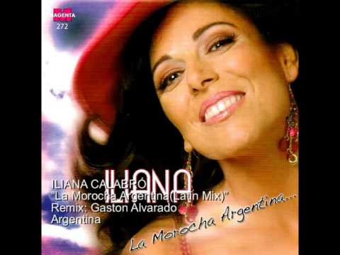ILIANA CALABRÓ  La Morocha Argentina(Latin Mix)