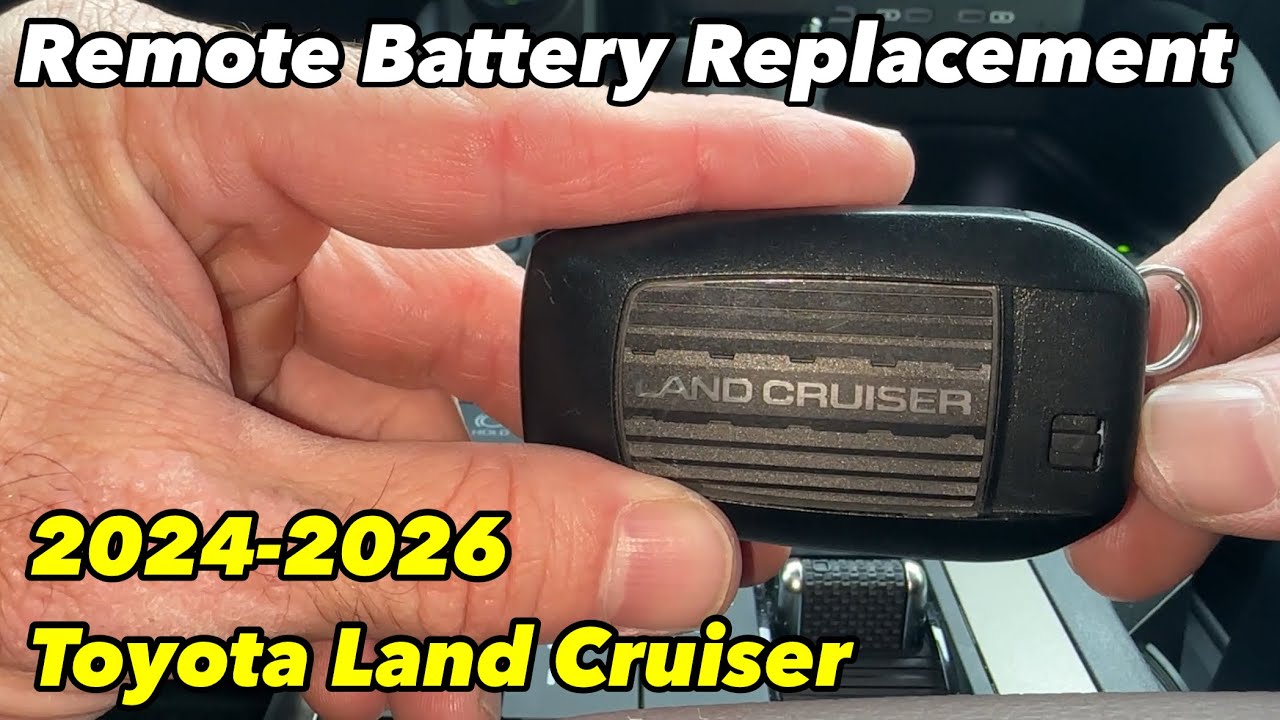 Toyota Land Cruiser 2024-2026: как заменить батарею в брелоке дистанционного управления