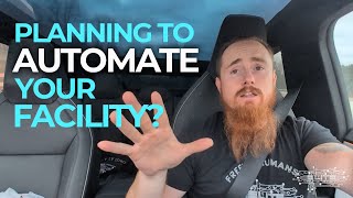 Demystifying Automation: Key Considerations for Your Facility