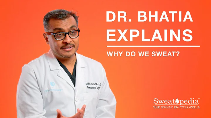 Why Do I Sweat So Much? | Dr. Bhatia Explains