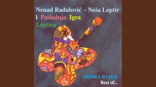 Video thumbnail of "Nesa Leptir i Poslednja igra leptira - Grudi balkanske"