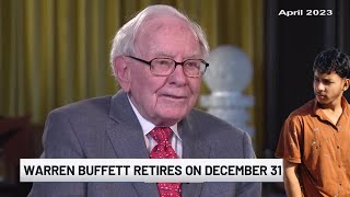 Warren Buffett retires on December 31