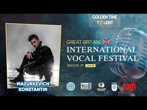 Golden Time Talent | 29 Season | Mazurkevich Konstantin | POP VOCALS