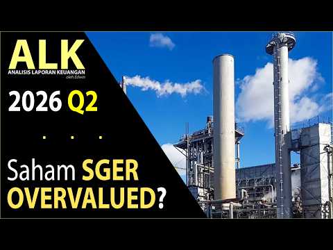 Saham SGER 2026 Q2 Overvalued? PBV 4,1x Net CFO Masih Negatif tapi Profitabilitas Naik!