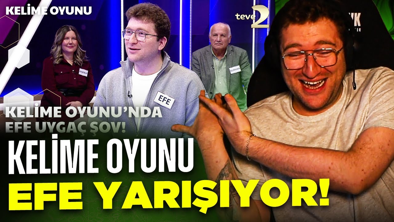 EFE UYGAÇ KELİME OYUNU'NDA YARIŞIYOR VE PERFORMANSINI İZLİYOR!