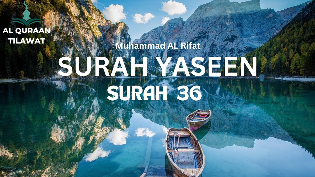 Surah Yaseen | Muhammad Al Rifat | Quran Tilawat - YouTube