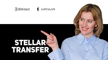 How To Transfer Stellar From Bitmart To Arculus Wallet 2025