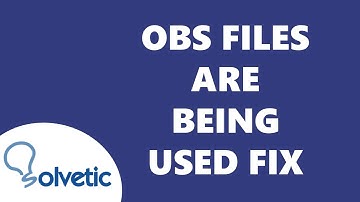 OBS Files Are Being Used by the Following Application Edge, Discord, Skype etc  ✅ FIX ✅