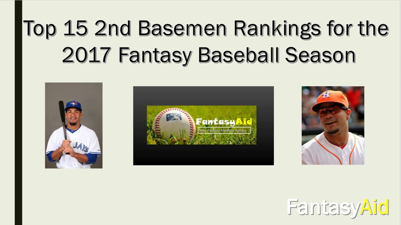 Top 15 Fantasy Baseball 2nd Basemen Rankings for 2017