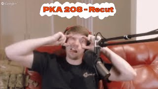 PKA 208 Recut - Highlights & Best Moments