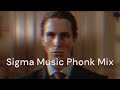 Sigma Music Phonk Mix