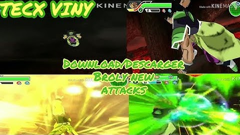DOWNLOAD/DESCARGER | Broly New attacks by TECXVINY | Dbz ttt new attacks | TECX VINY | Broly Dbz ttt