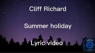 Cliff Richard - Summer holiday lyric video