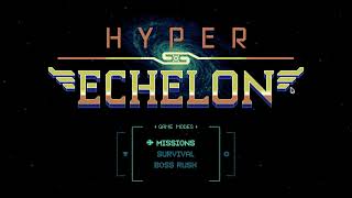 Hyper Echelon - Gameplay (PC/UHD)