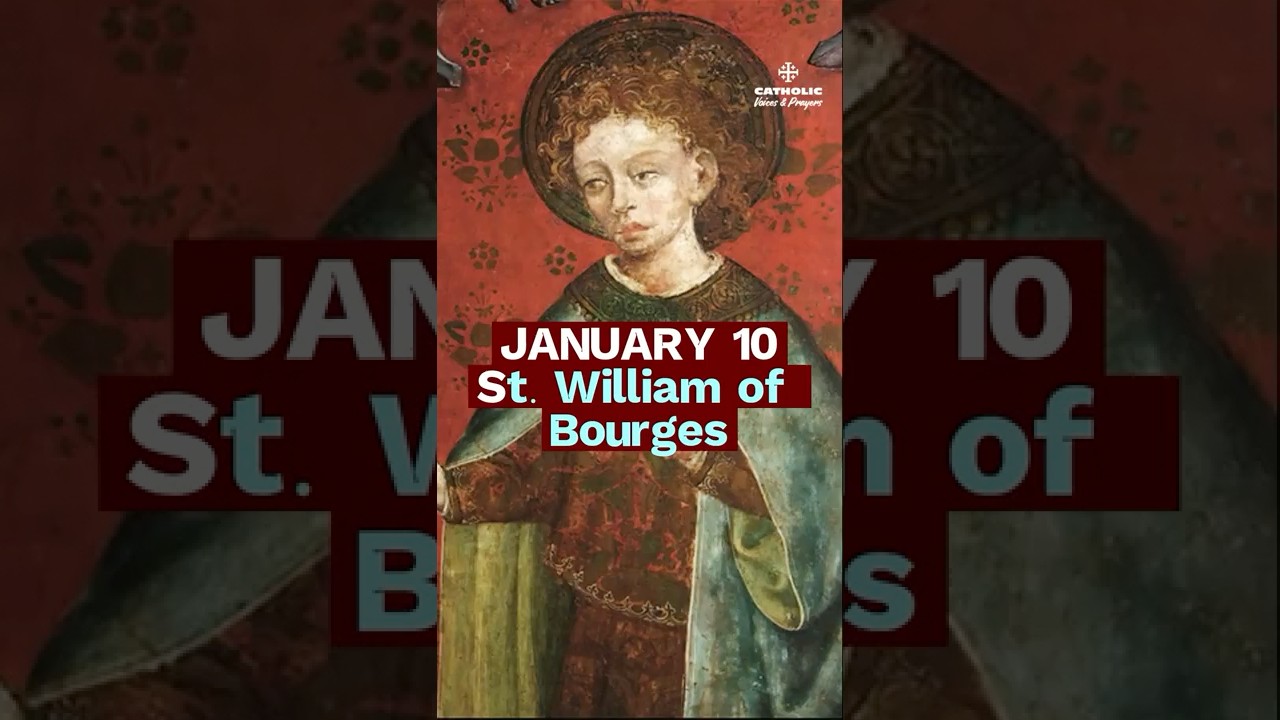 The Bishop Who Refused Comfort | St. William of Bourges (Jan 10)
