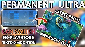 NEW WAY! TO ENABLE ULTRA GRAPHICS & ULTRA REFRESH IN MOBILE LEGENDS ANDROID 7 TO 13