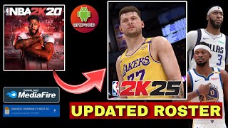 Nba2K20 Updated Roster To Nba2K25 Android Ultra High Graphics Gameplay Easy Download Play Now