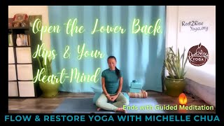 Open the Lower Back, Hips & Your Heart-Mind, Flow & Restore Yoga with Michelle Chua screenshot 1