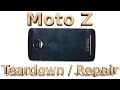 Moto Z Teardown - Screen Repair - Battery Replacement