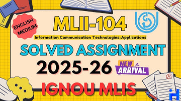 MLII-104 Solved Assignment 2025-26 || IGNOU MLIS Solved Assignment 2025-26