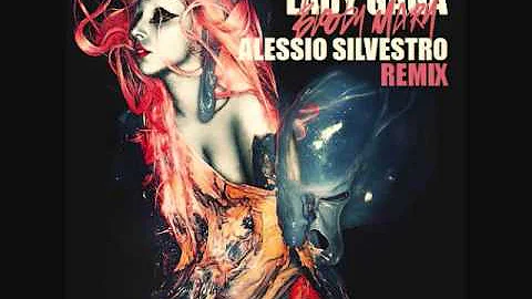 Lady GaGa - Bloody Mary (Alessio Silvestro Remix)