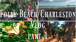 Vacation Vlog Part 1 (Folly Beach/Charleston)